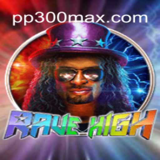 Explorando o Universo de RaveHigh: O Novo Fenômeno dos Jogos com PP300