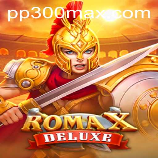 Explorando RomaXDeluxe: Um Novo Horizonte no Mundo dos Jogos