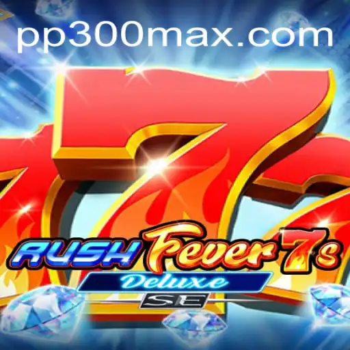 RushFever7sDeluxeSE: O Novo Fenômeno dos Jogos Digitais